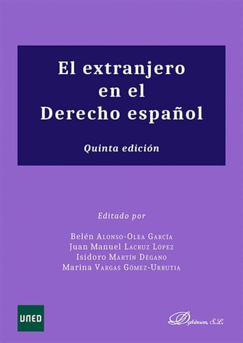 El Extranjero en el Derecho Español - 5ta Edición - UNED