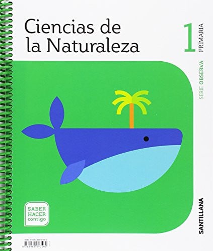 Ciencias de la Naturaleza 1ºEP - Serie Observa - Saber Hacer Contigo