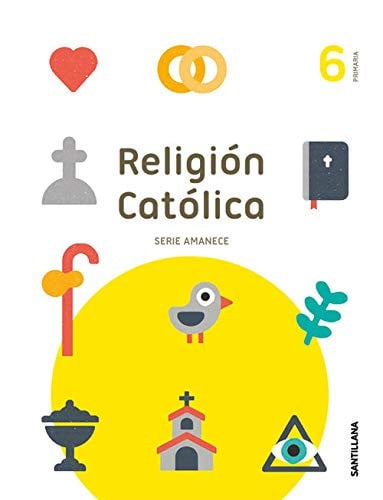 Religión Católica 6ºEP - Serie Amanece