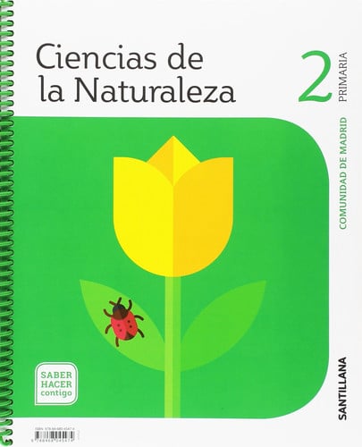 Ciencias de la Naturaleza 2ºEP - Madrid - Saber Hacer Contigo
