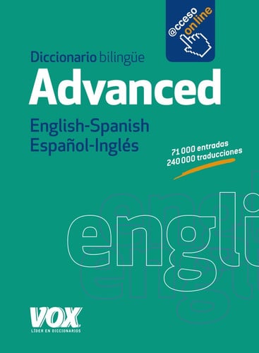 Diccionario Advanced English-Spanish / Español-Inglés - VOX