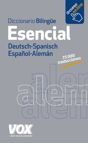 Diccionario Esencial Alemán-Español/Deutsch-Spanisch - VOX