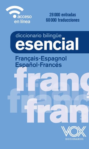 Diccionario esencial Français - Espagnol / Español - Frances