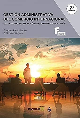 Gestion Administrativa del Comercio Internacional - 7ªEd