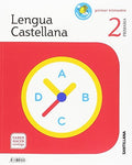 Lengua Castellana 2ºEP - Saber Hacer Contigo - Trimestres
