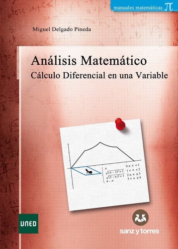 Análisis Matemático: Cálculo Diferencial en una Variable