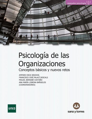 Psicología de las Organizaciones - Sanz y Torres