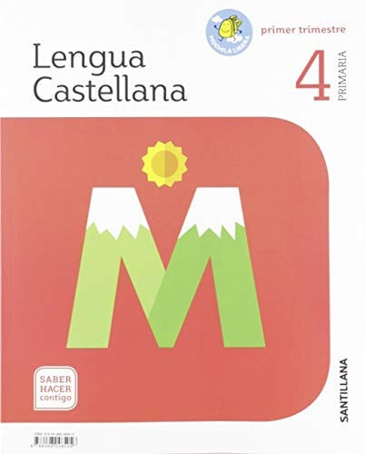 Lengua Castellana 4ºEP - Saber Hacer Contigo - Trimestres