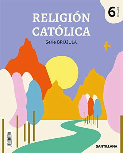 Religión Católica 6ºEP - Serie Brújula