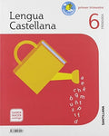 Lengua Castellana 6ºEP - Saber Hacer Contigo - Trimestres