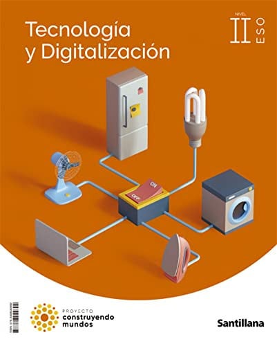 Tecnologia y Digitalización Nivel II ESO - Construyendo Mundos