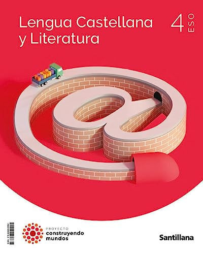 Lengua Castellana y Literatura 4ºESO - Construyendo Mundos