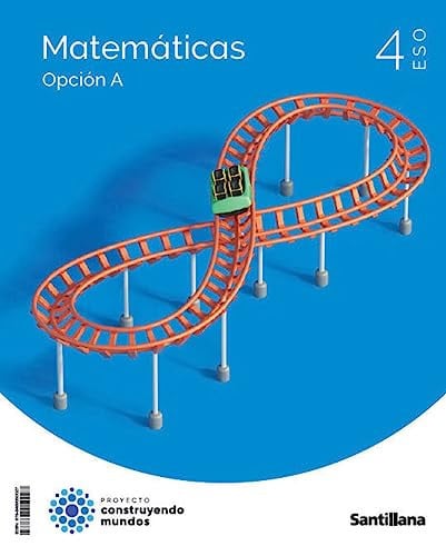 Matemáticas A 4ºESO - Construyendo Mundos