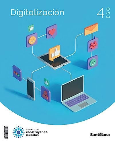 Digitalización 4ºESO - Construyendo Mundos
