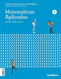 Matemáticas Aplicadas 1 - Ámbito de Ciencias Aplicadas - FPB - Serie Práctica - Construyendo Mundos