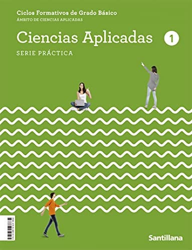 Ciencias Aplicadas 1 - Ámbito de Ciencias Aplicadas - FPB - Serie Práctica - Construyendo Mundos