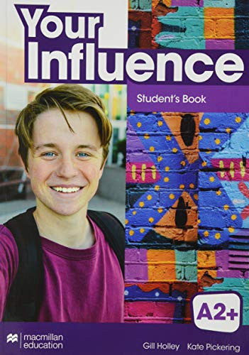 Your Influence A2+ - Student's Book