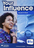 Your Influence B1+ - Student's Book