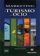 Marketing del Turismo y del Ocio - Sanz y Torres