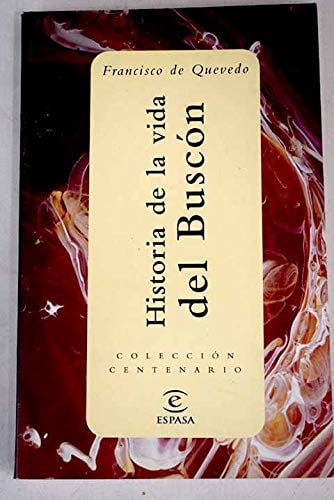 Historia de la vida del Buscón - Francisco de Quevedo