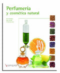 Perfumería y Cosmética Natural - CFGM Estética y Belleza