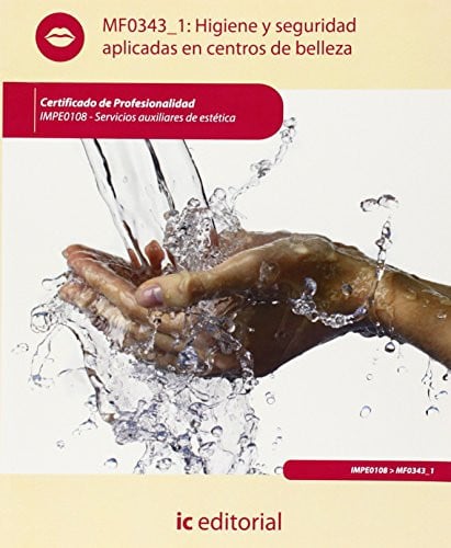 IMPE0108: Maquillaje y Caracterización de Efectos Especiales - Higiene y Seguridad Aplicada a Centros de Belleza - Servi
