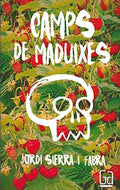 Camps de maduixes - Jordi Sierra i Fabra