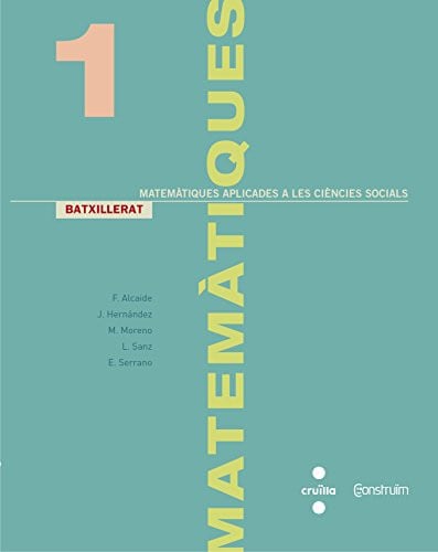 Matemàtiques Aplicades a les Ciències Socials 1r Batx - Construïm
