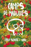 Camps de maduixes - Jordi Sierra i Fabra