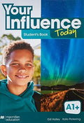 Your Influence Today A1+ - Student's Book
