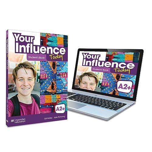 Your Influence Today A2+ - Student's Book