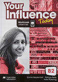 Your Influence Today B2 - Workbook