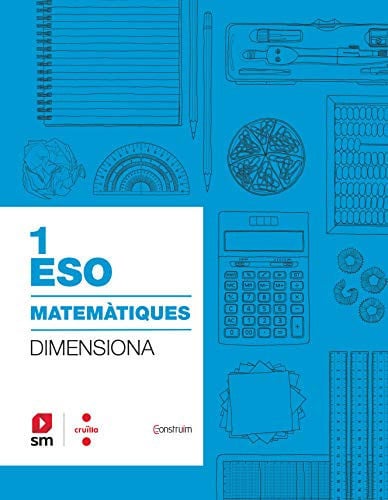 Quadern Matemàtiques - 1ºESO - Dimensiona